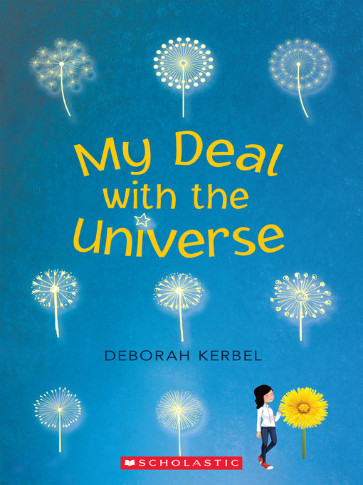 Title details for My Deal with the Universe by Deborah Kerbel - Wait list